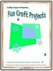 Thumbnail Fun Craft Projects Ebook With MRR Thumbnail Fun Craft Projects Ebook With MRR