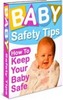 Thumbnail Baby Safety Tips Ebook