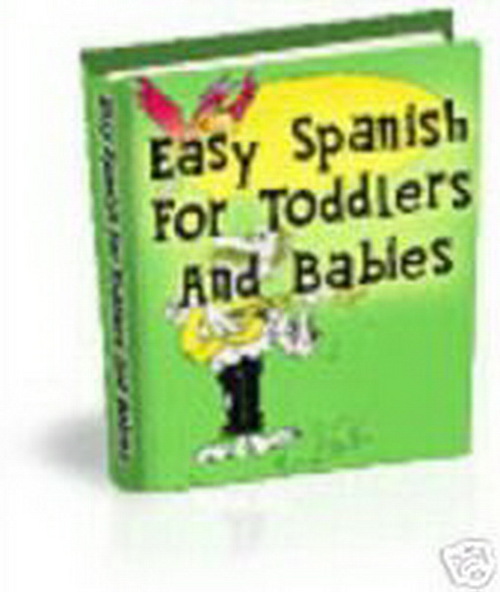 Product picture Easy Spanish For Babies And Toddlers