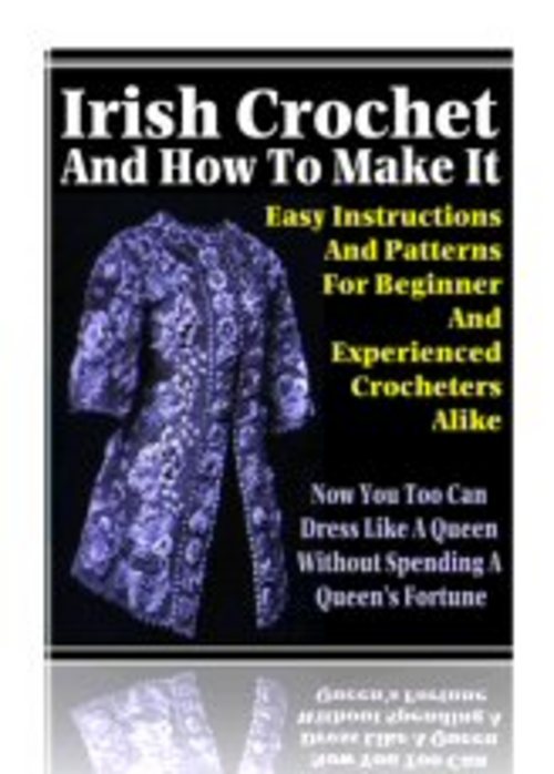 Product picture Irish Crochet And How To Make It With MRR