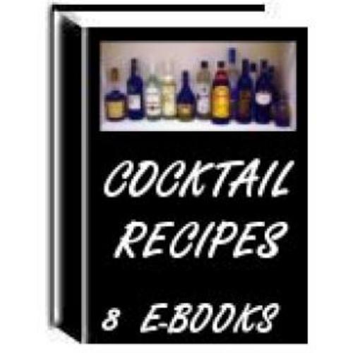 Product picture 8 Great Cocktail Recipe Ebook