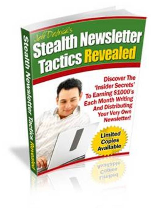 Product picture Stealth Newsletter Tactics Revealed With MRR