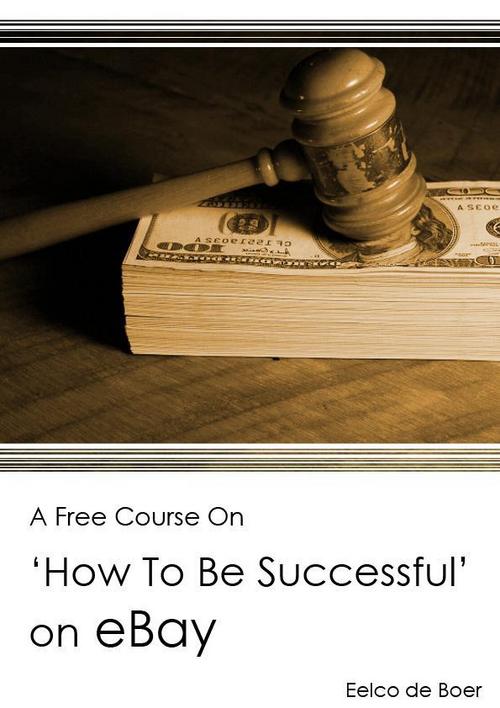 Product picture How To Be Successful On eBay