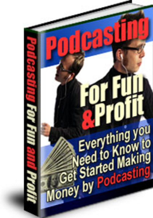 Product picture Podcasting: For Fun & Profit!