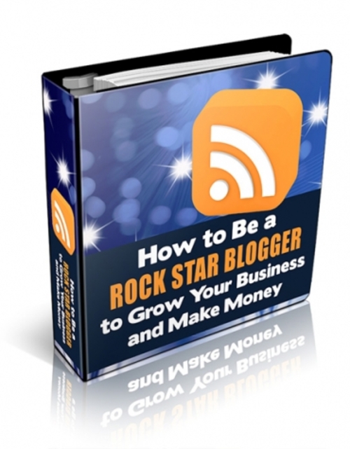 Product picture How to be a Rock Star Blogger