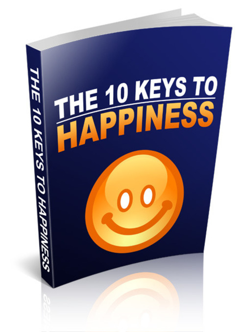 Product picture The 10 Keys To Happiness - With Resale Rights